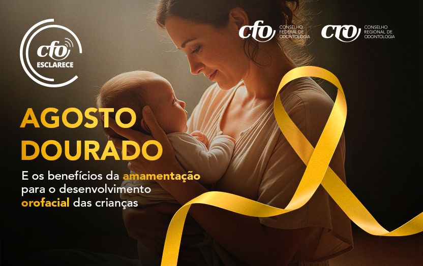 Agosto Dourado e os benefícios da amamentação para o desenvolvimento orofacial das crianças